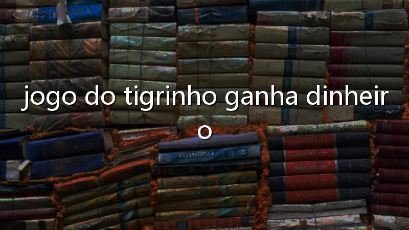 Site jogo tigrinho: diversão com praticidade e escolhas mais inteligentes